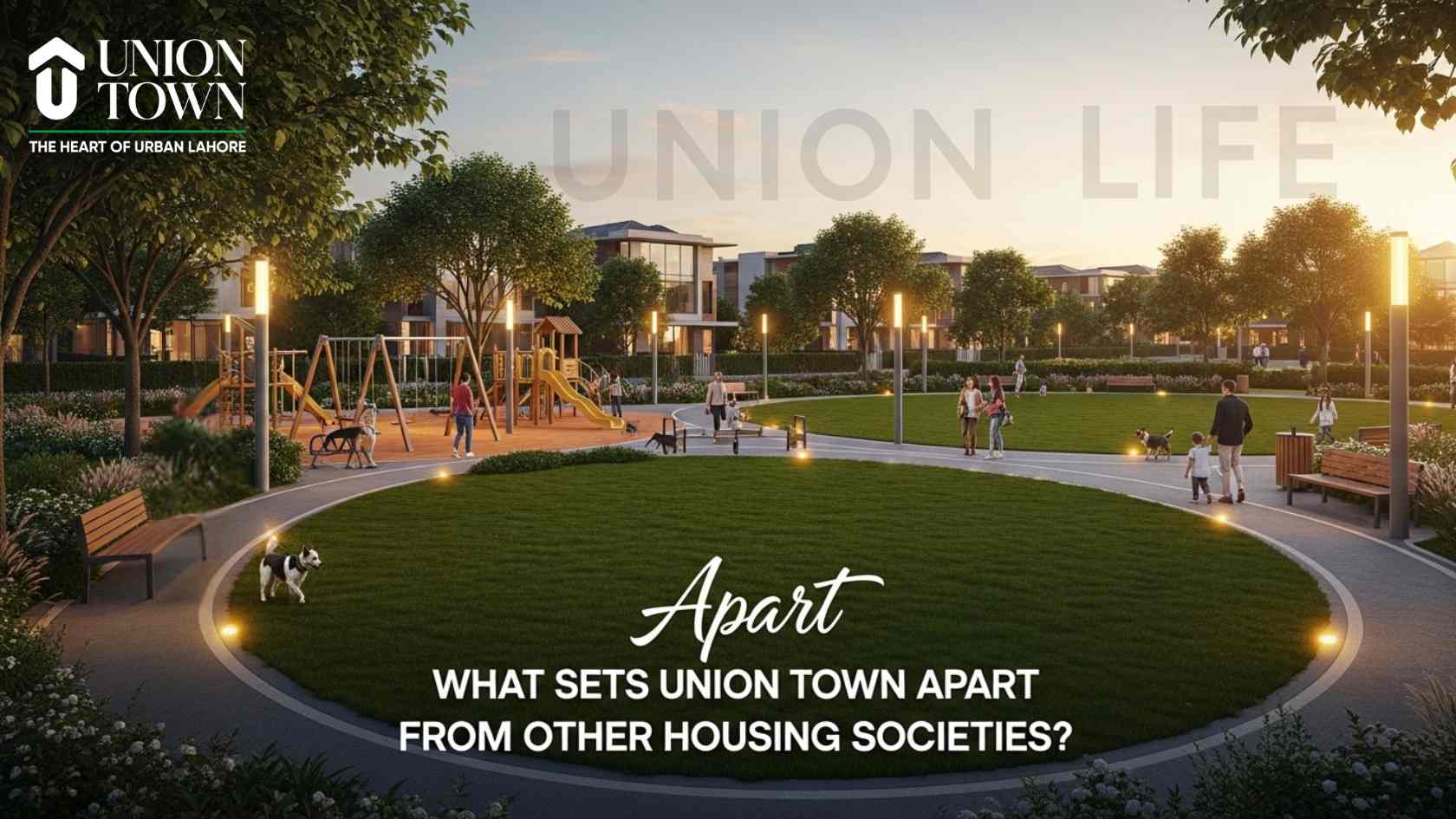 What Sets Union Town Apart from Other Housing Societies